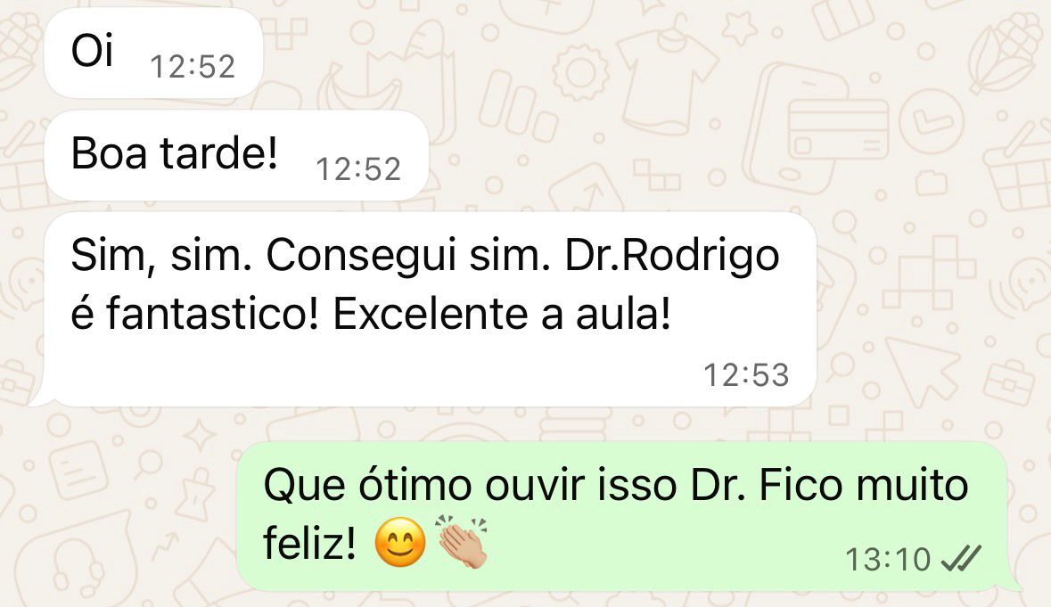 Aluno destacando que o Dr. Rodrigo é fantástico e a aula excelente.